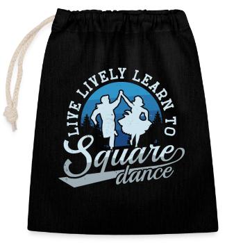 Square Dancing Live Lively Learn To Country Dance - Verschließbarer Geschenkbeutel aus Baumwolle (25x30cm) - Schwarz - Vorne