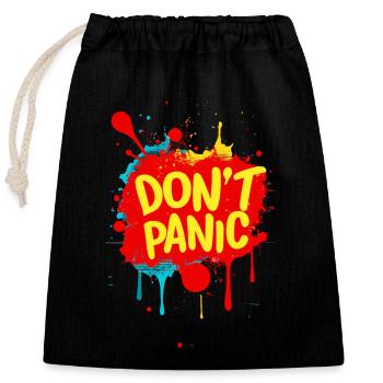 Pas de panique ! Déclaration de citation de dicton drôle - Sac cadeau en coton avec cordon (25 x 30 cm) - noir - Devant