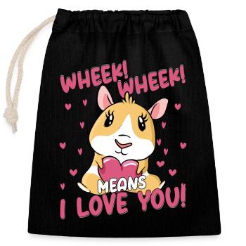 Wheek! Wheek! Means I Love You! Rodent Guniea Pig - Verschließbarer Geschenkbeutel aus Baumwolle (25x30cm) - Schwarz - Vorne