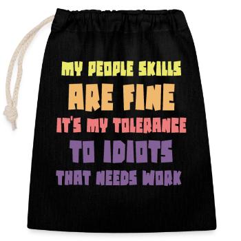 Mes compétences relationnelles sont très bien - Sac cadeau en coton avec cordon (25 x 30 cm) - noir - Devant