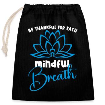 Yoga Mindfulness Practic Meditation Manifestation - Verschließbarer Geschenkbeutel aus Baumwolle (25x30cm) - Schwarz - Vorne