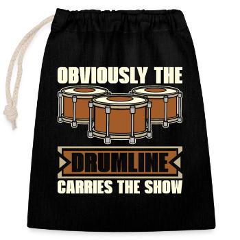 Drumline Obviously The Drumline Carries The Drums - Verschließbarer Geschenkbeutel aus Baumwolle (25x30cm) - Schwarz - Vorne