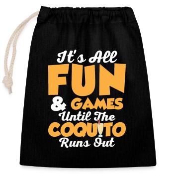 Until The Coquito Runs Out Rum Drink Coconut Puer - Verschließbarer Geschenkbeutel aus Baumwolle (25x30cm) - Schwarz - Vorne
