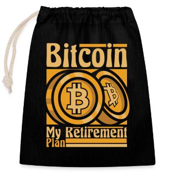 Bitcoin My Retirement Plan Crypto Cryptocurrency - Closable cotton gift bag (25x30cm) - black - Front
