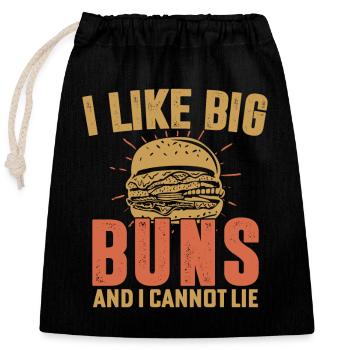 I Like Big Buns And I Cannot Lie Hamburger Food Me - Closable cotton gift bag (25x30cm) - black - Front