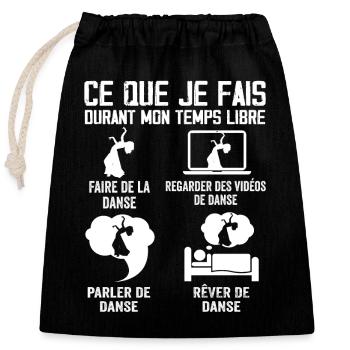 Ce que je fais durant mon temps libre danse - Sac cadeau en coton avec cordon (25 x 30 cm) - noir - Devant