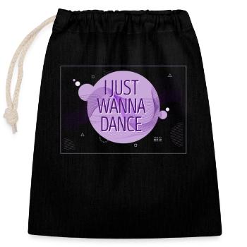 Je veux juste danser les amateurs de danse - Sac cadeau en coton avec cordon (25 x 30 cm) - noir - Devant