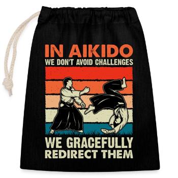 Im Aikido fordern wir nicht anmutig heraus, sondern - Verschließbarer Geschenkbeutel aus Baumwolle (25x30cm) - Schwarz - Vorne