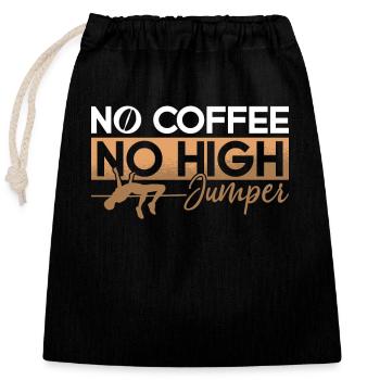 Saut en hauteur, pas de café, pas de saut en longueur, amateur de café - Sac cadeau en coton avec cordon (25 x 30 cm) - noir - Devant