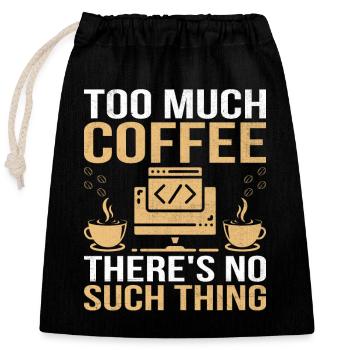 Coffee Coding Programmer Coder Developer Nerd Coff - Closable cotton gift bag (25x30cm) - black - Front