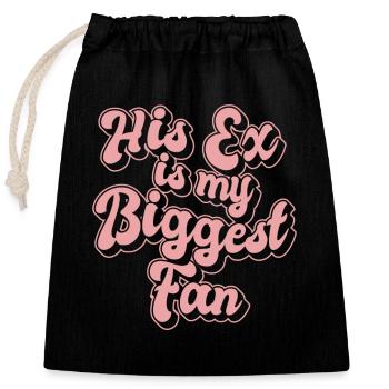 His Ex Is My Biggest Fan Ex-Girlfriend Break Up - Verschließbarer Geschenkbeutel aus Baumwolle (25x30cm) - Schwarz - Vorne