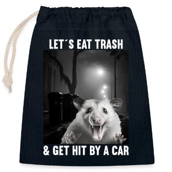 Permet de manger des ordures et de se faire frapper par un opossum de voiture - Sac cadeau en coton avec cordon (25 x 30 cm) - bleu marine - Devant