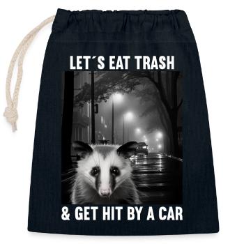Permet de manger des ordures et de se faire frapper par un opossum de voiture - Sac cadeau en coton avec cordon (25 x 30 cm) - bleu marine - Devant