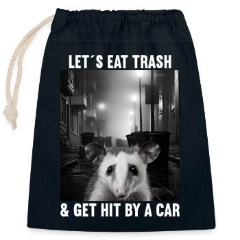 Permet de manger des ordures et de se faire frapper par un opossum de voiture - Sac cadeau en coton avec cordon (25 x 30 cm) - bleu marine - Devant