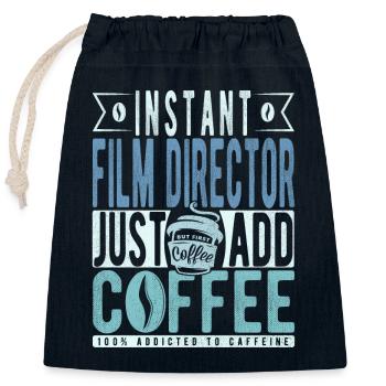 Le réalisateur de films instantanés ajoute simplement du café - Sac cadeau en coton avec cordon (25 x 30 cm) - bleu marine - Devant