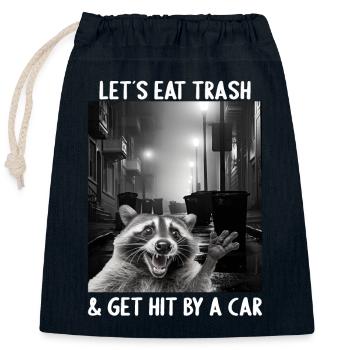 Permet de manger des ordures et de se faire frapper par un raton laveur - Sac cadeau en coton avec cordon (25 x 30 cm) - bleu marine - Devant