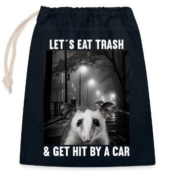 Permet de manger des ordures et de se faire frapper par un opossum de voiture - Sac cadeau en coton avec cordon (25 x 30 cm) - bleu marine - Devant