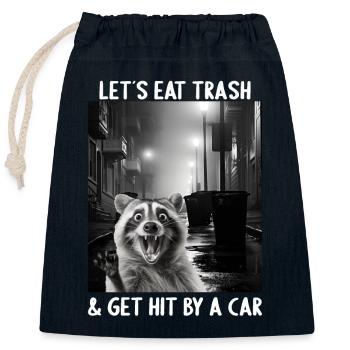Permet de manger des ordures et de se faire frapper par un raton laveur - Sac cadeau en coton avec cordon (25 x 30 cm) - bleu marine - Devant