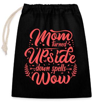 Muttertag Mutter Mama Wow Tochter Sohn Geschenk - Verschließbarer Geschenkbeutel aus Baumwolle (25x30cm) - Schwarz - Vorne