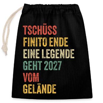 Rentner Rente 2027 Sprüche Ruhestand Geschenk - Verschließbarer Geschenkbeutel aus Baumwolle (25x30cm) - Schwarz - Vorne