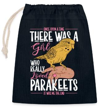A Girl Who Really Loved Parakeets Bird Avian Parro - Closable cotton gift bag (25x30cm) - navy - Front