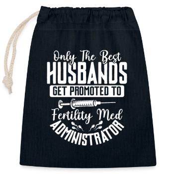 Best Husbands Get Promoted Fertility Med Administr - Verschließbarer Geschenkbeutel aus Baumwolle (25x30cm) - Navy - Vorne