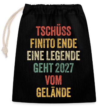 Rentner Rente 2027 Sprüche Ruhestand Geschenk - Verschließbarer Geschenkbeutel aus Baumwolle (25x30cm) - Schwarz - Vorne