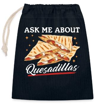 Quesadilla Tortillas Quesadillas Gift - Closable cotton gift bag (25x30cm) - navy - Front