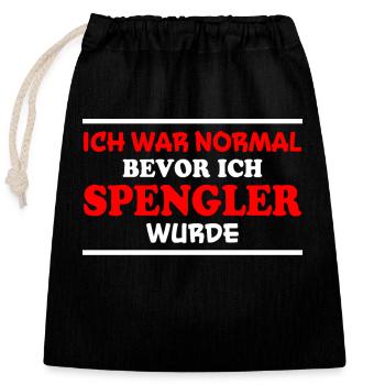 Spengler Spruch Beruf Lustiges Spengler Geschenk - Verschließbarer Geschenkbeutel aus Baumwolle (25x30cm) - Schwarz - Vorne
