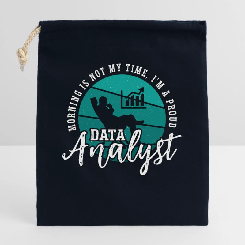 Data Analyst Morning Is Not My Time I'm A Coder Verschließbarer Geschenkbeutel aus Baumwolle (25x30cm)