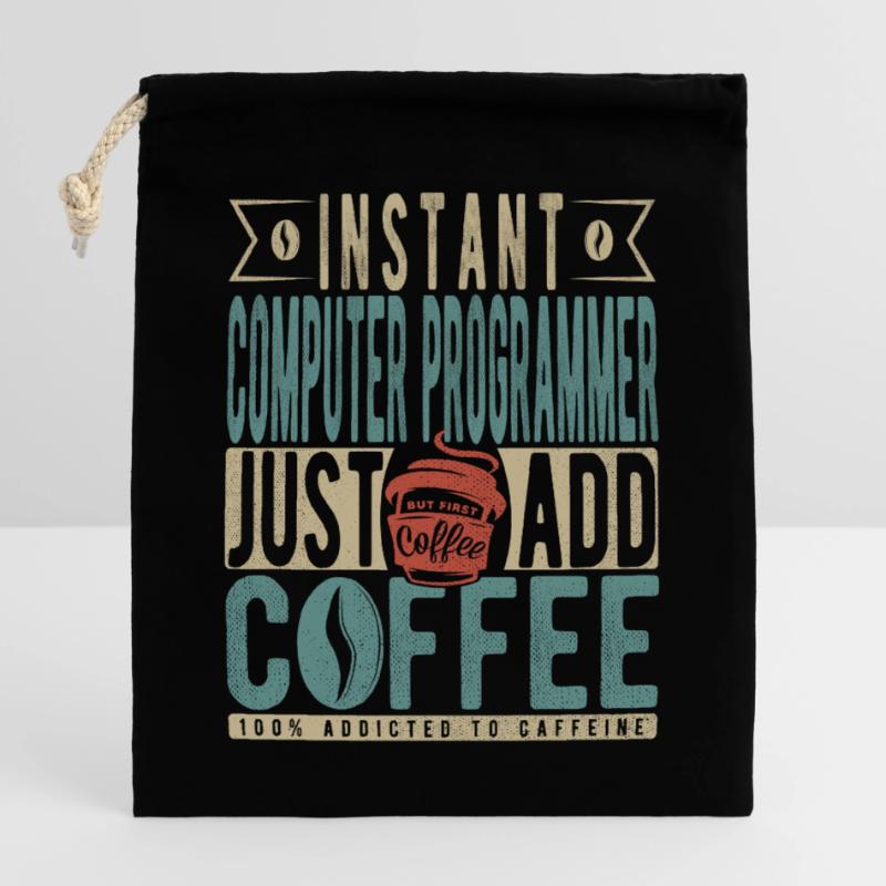 Programmateur informatique instantané il suffit d’ajouter du café Sac cadeau en coton avec cordon (25 x 30 cm)