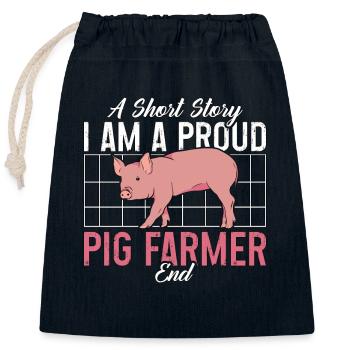 Éleveur de porcs Une histoire courte Je suis un fier propriétaire de porc - Sac cadeau en coton avec cordon (25 x 30 cm) - bleu marine - Devant