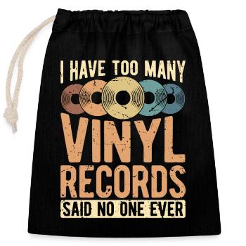 Disc Jockey I Have Too Many Turntable Disc Jockeys - Verschließbarer Geschenkbeutel aus Baumwolle (25x30cm) - Schwarz - Vorne