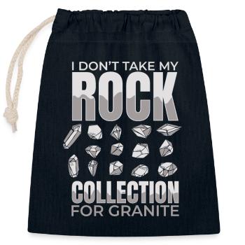 Je ne prends pas ma collection de roches pour du granit - Sac cadeau en coton avec cordon (25 x 30 cm) - bleu marine - Devant
