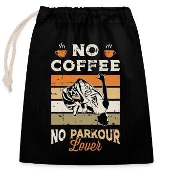 Amateur de parkour Pas de café Pas de freestyler Amateur de café - Sac cadeau en coton avec cordon (25 x 30 cm) - noir - Devant