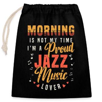 Amateur de musique jazz Morning n’est pas mon musicien de jazz - Sac cadeau en coton avec cordon (25 x 30 cm) - noir - Devant