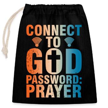 Connect To God Password Prayer - Verschließbarer Geschenkbeutel aus Baumwolle (25x30cm) - Schwarz - Vorne