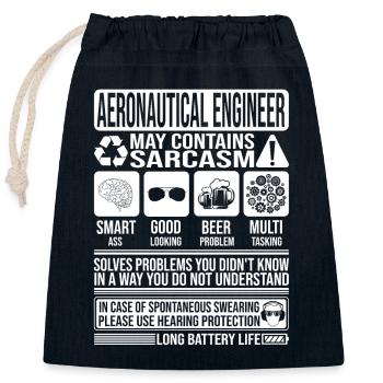 Aeronautical Engineer Sarcasm funny Gift - Closable cotton gift bag (25x30cm) - navy - Front