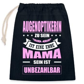 Augenoptikerin Zu Sein Eine Ehre Mama Elternzeit - Verschließbarer Geschenkbeutel aus Baumwolle (25x30cm) - Navy - Vorne
