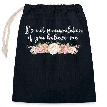 Not Manipulation If You Believe - Closable cotton gift bag (25x30cm) - navy - Front