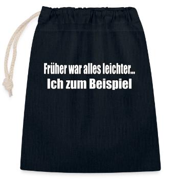 Früher war alles leichter... - Verschließbarer Geschenkbeutel aus Baumwolle (25x30cm) - Navy - Vorne