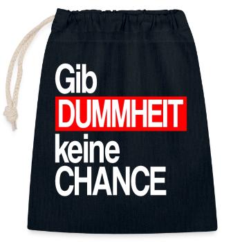 Gib Dummheit keine Chance - Verschließbarer Geschenkbeutel aus Baumwolle (25x30cm) - Navy - Vorne