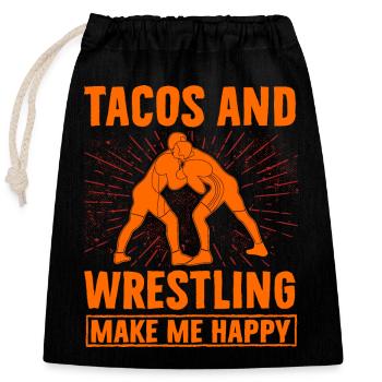 Tacos and Wrestling make me Happy - Verschließbarer Geschenkbeutel aus Baumwolle (25x30cm) - Schwarz - Vorne