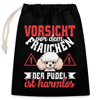 der Pudel ist harmlos Hunde Mama Hund Zwergpudel - Verschließbarer Geschenkbeutel aus Baumwolle (25x30cm) - Schwarz - Vorne