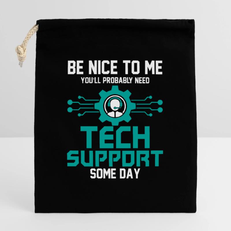 Probably Need Tech Support Some Day Computer Tech Verschließbarer Geschenkbeutel aus Baumwolle (25x30cm)