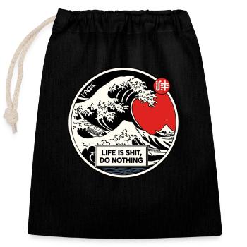 Vague de sagesse : La vie est de la merde, ne faites rien - Sac cadeau en coton avec cordon (25 x 30 cm) - noir - Devant