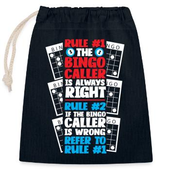 Bingo Player Rule #1 The Bingo - Closable cotton gift bag (25x30cm) - navy - Front