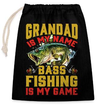 Grandad is my name bass fishing is my game - Closable cotton gift bag (25x30cm) - black - Front