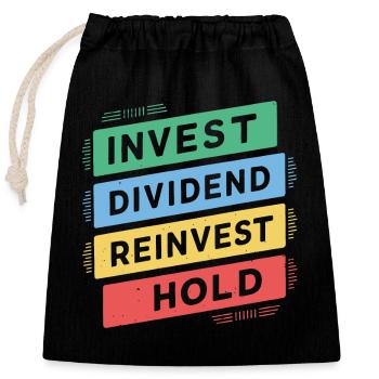 Funny Dividend Investor Financial Independence - Closable cotton gift bag (25x30cm) - black - Front