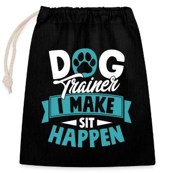 Dresseur de chiens Je fais en sorte que Sit Happen Job dise Formation - Sac cadeau en coton avec cordon (25 x 30 cm) - noir - Devant